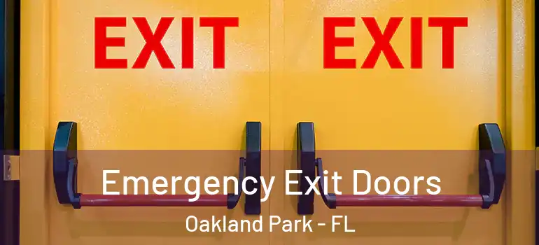  Emergency Exit Doors Oakland Park - FL